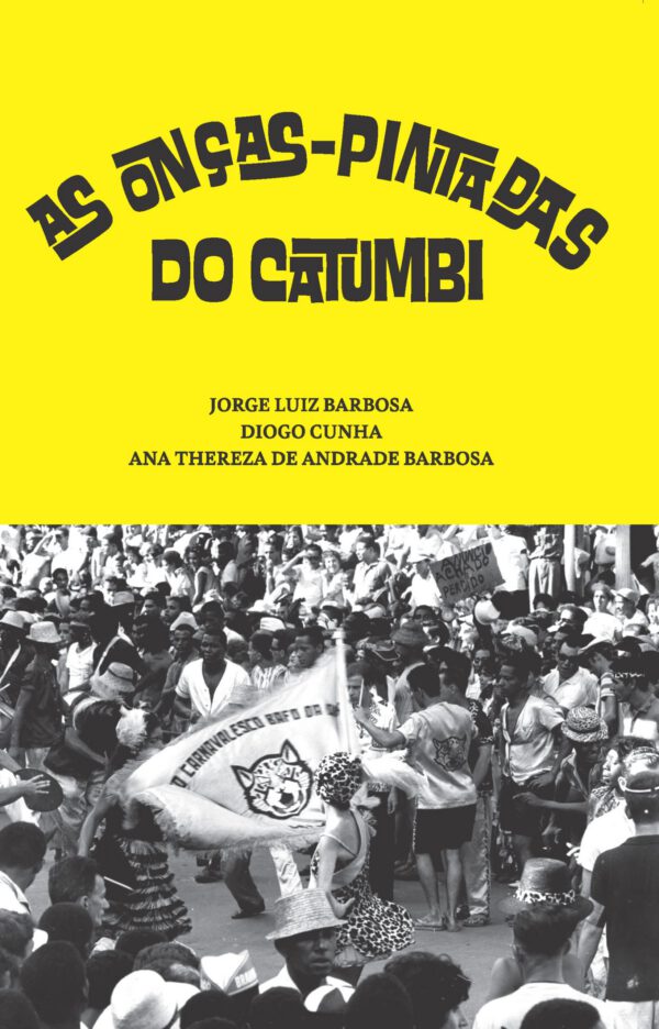 As onças-pintadas do Catumbi