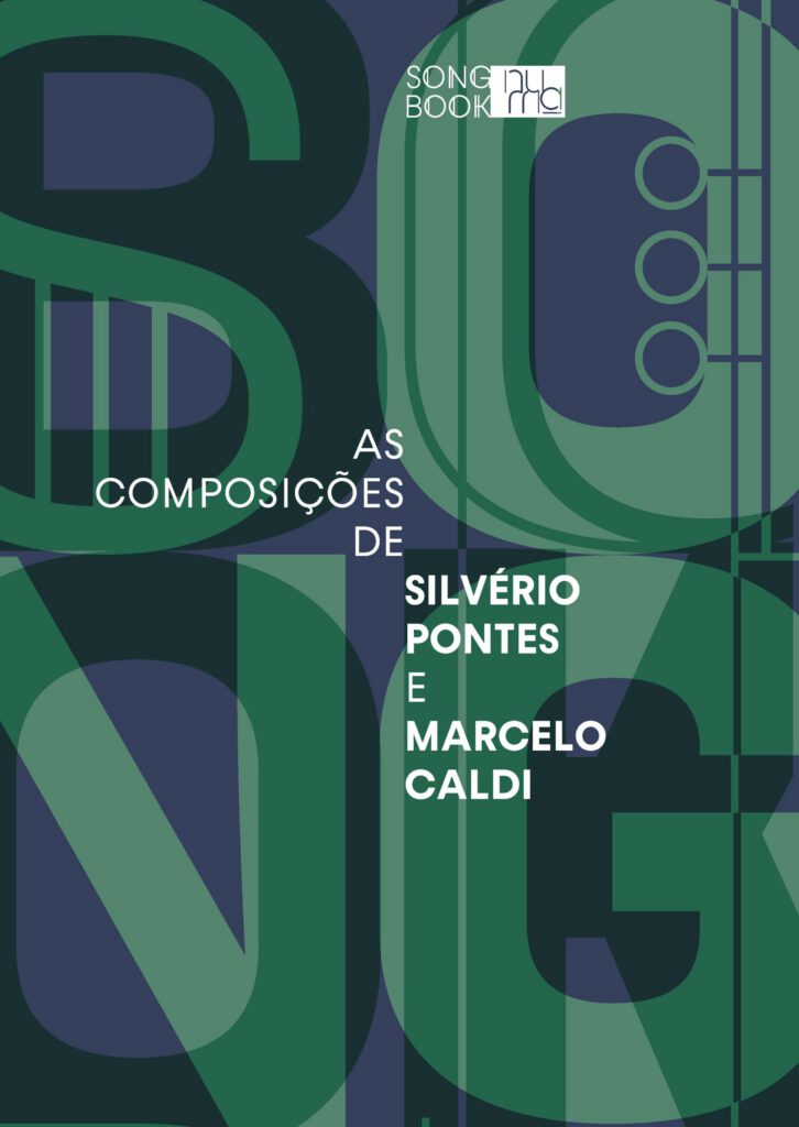 As composições de Silvério Pontes e Marcelo Caldi