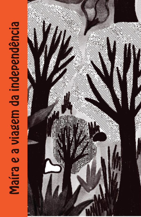 Maíra e a viagem da independência