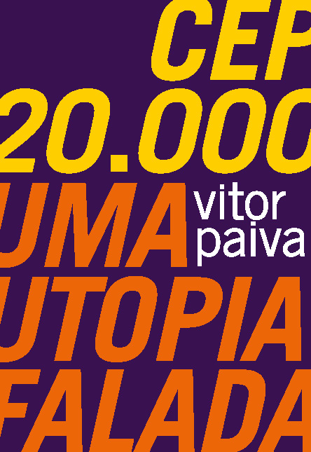CEP 20.000 – Uma utopia falada