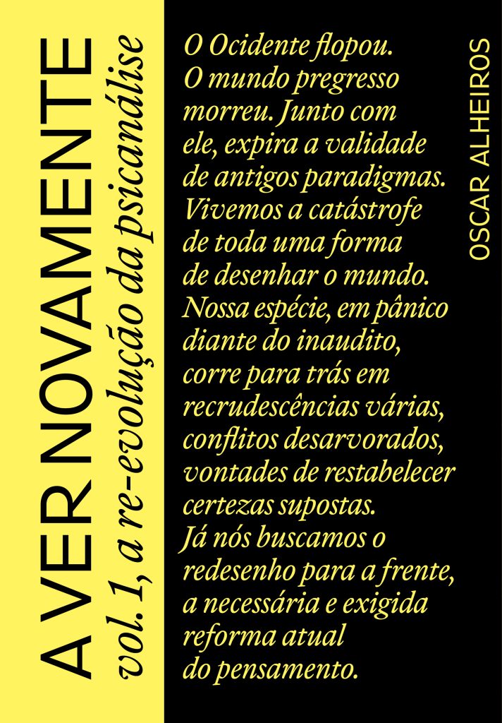 A ver novamente vol.1, a re-evolução da psicanálise (pré-venda)