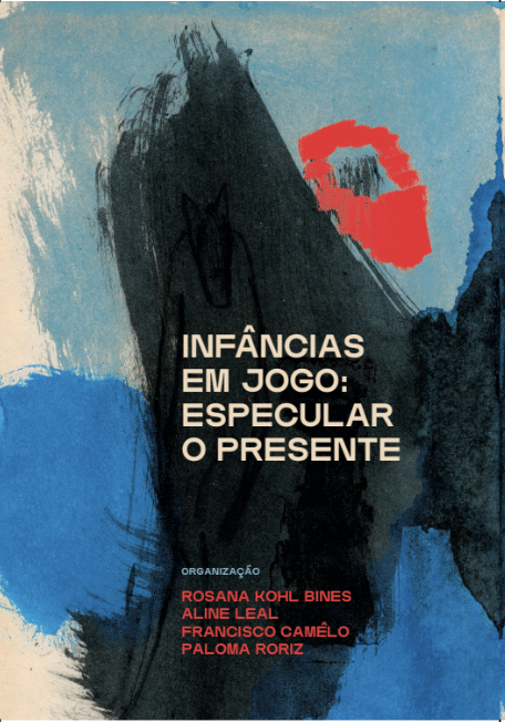 Infâncias em jogo: especular o presente